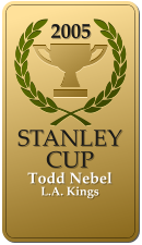 2005  STANLEY CUP  Todd Nebel L.A. Kings